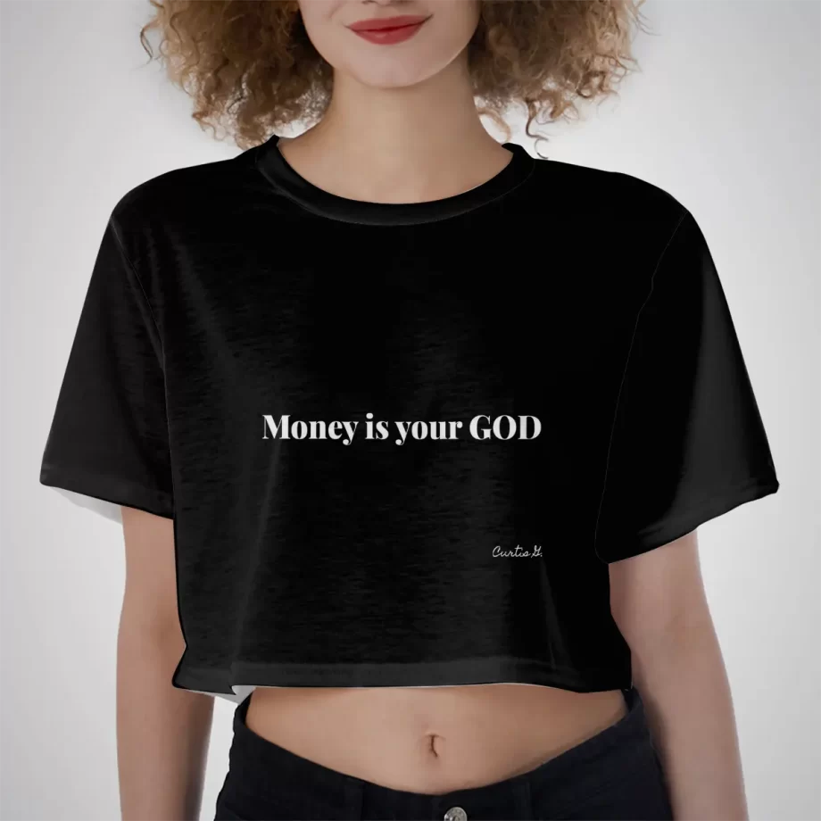 Crop Top - Money Is Your God